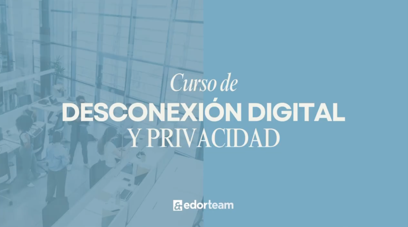Curso de desconexión digital y privacidad