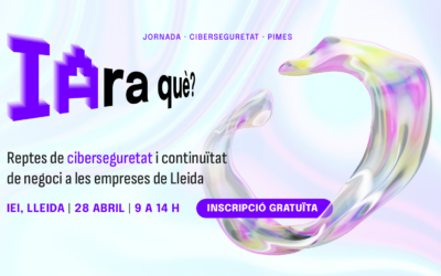 Edorteam organitza una jornada de ciberseguretat gratuïta a Lleida, t’hi apuntes?