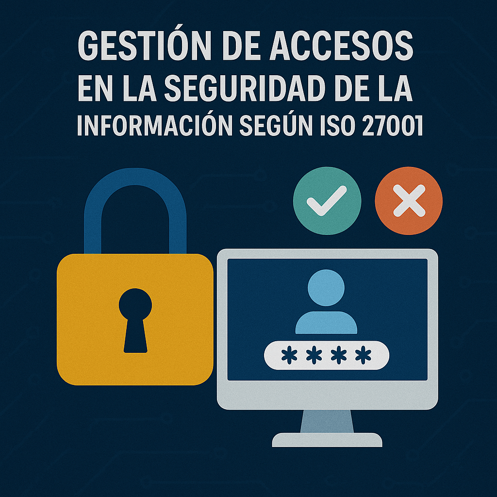 control de accesos ISO 27001